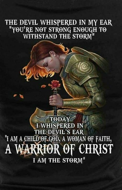 Pin By Sonia On Qoutes Warrior Quotes Women Of Faith Christian Warrior
