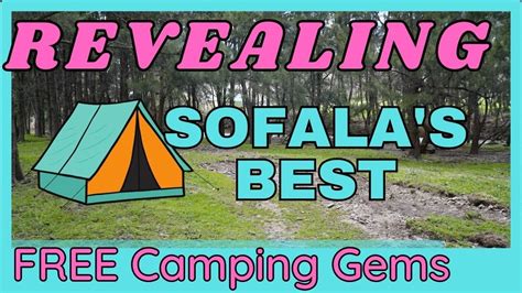 FIND your next ADVENTURE: Sofala's Best FREE Camping Spot Revealed