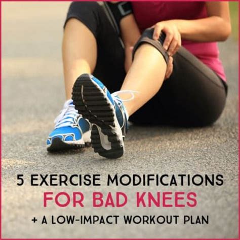 5 Exercise Modifications For Bad Knees And A Low Impact Workout Plan In