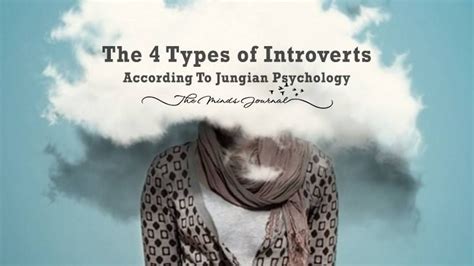 There 4 Types Of Introverts According To Jungian Psychology Jungian Psychology Psychology