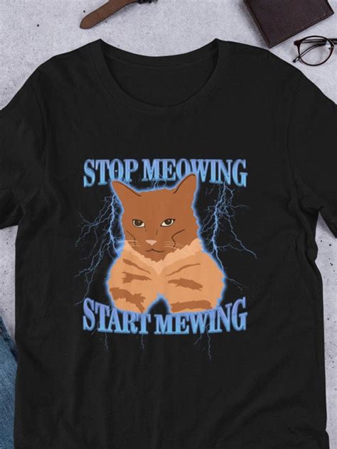Stop Meowing Start Mewing Cat Shirt Funny Cat Mewing Shirt