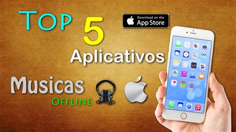 Top 5 Aplicativos De MÚsicas Gratis Para Iphone Offline DisponÍvel Na