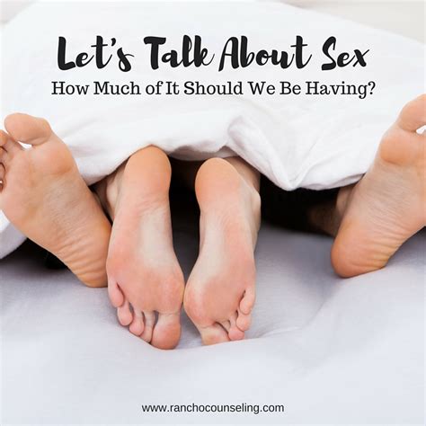 let s talk about sex how much should we be having — rancho counseling therapy for couples