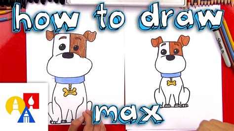 How To Draw Max From The Secret Life Of Pets Art For Kids Hub