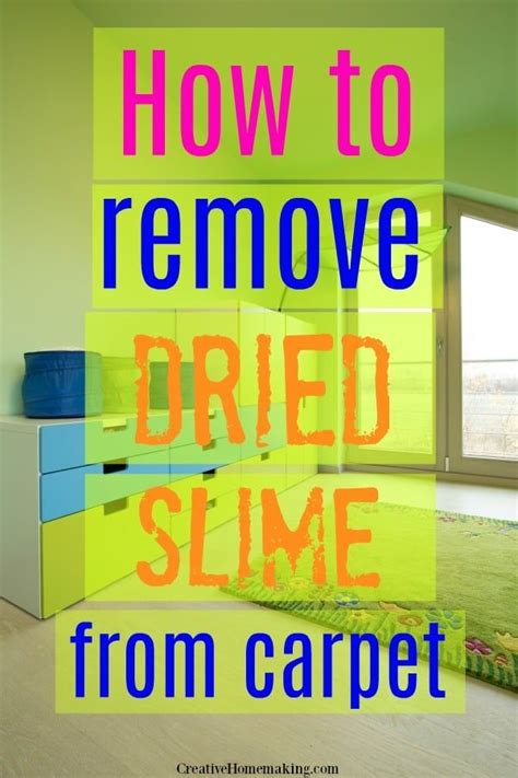 How to get syrup out of carpet. How to Get Dried Slime out of Carpet - Creative Homemaking ...
