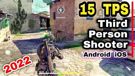 Top 15 Offline And Online Tps Games For Android Ios 2022 Best Tps