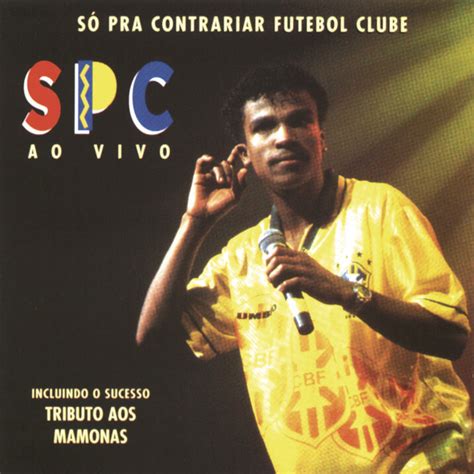 So Pra Contrariar Ao Vivo Album By Só Pra Contrariar Spotify