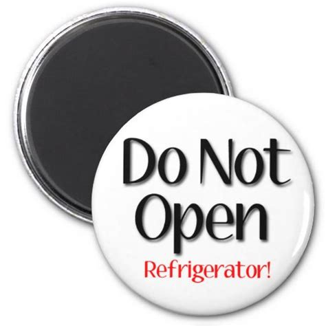 Do Not Open Refrigerator Diet Magnet Zazzle