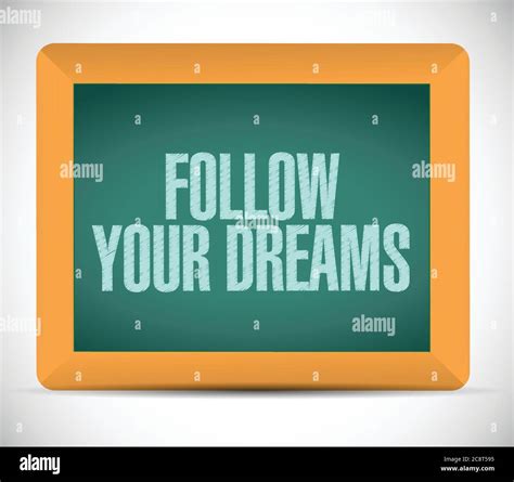 Follow Your Dreams Message Illustration Design Over A White Background