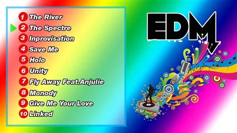 Top Edm 2018 Edm Mix Best Of Edm Edm Edm Songs Youtube