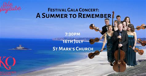 Festival Gala Concert ‘a Summer To Remember’ Event Visit Jersey