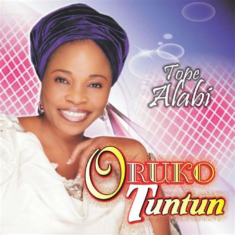 Patricia temitope alabi known as tope alabi on stage and mostly referred to as ore ti o common is nigerian gospel music minister and actress born on the 27th october, 1970 in lagos state, nigeria. Oruko Tuntun - Album by Tope Alabi | Spotify