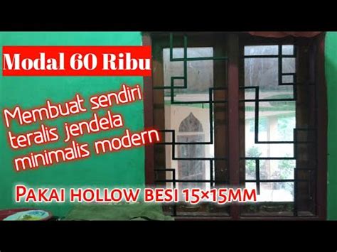 Cara membuat teralis jendela sendiri. Cukup 60ribu saja!! Cara membuat sendiri teralis jendela ...