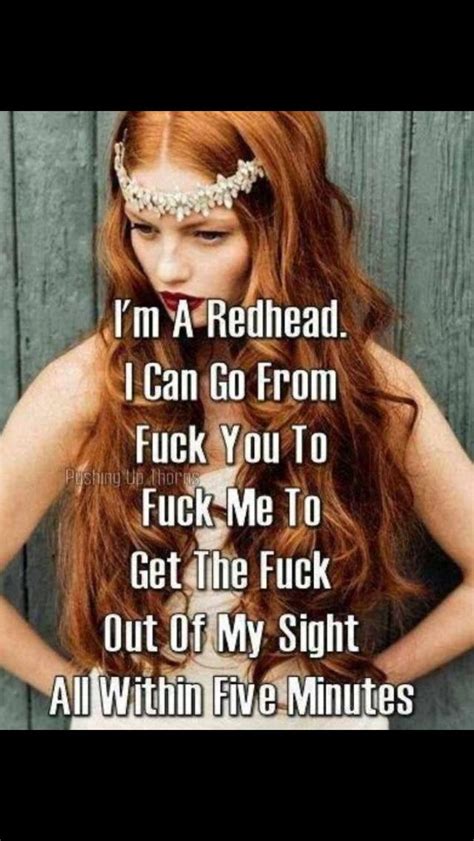 Red Heads Do It Better Red Hair Quotes Redhead Facts Redhead Quotes