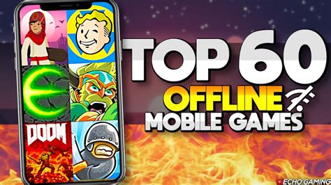 Top 60 Offline Mobile Games Ios And Android Youtube