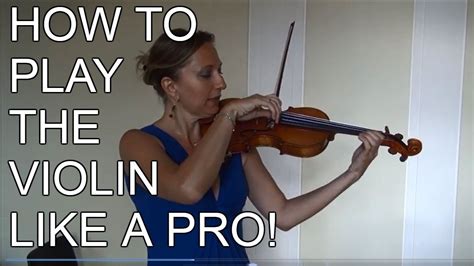 How To Play The Violin For Beginners Must Watch Youtube