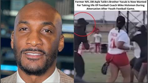 Ex Nfl Player Aqib Talib S Brother Wanted After Taking Llfe Of Football Coach At Youth Game