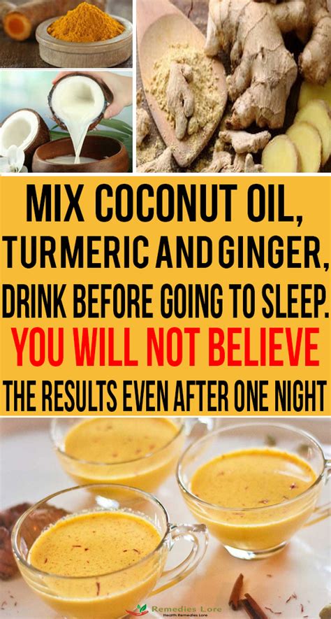 Mix Coconut Oil Turmeric And Ginger Drink Before Going To Sleep You