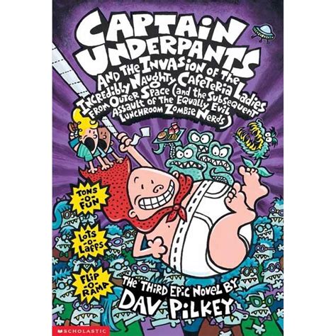 Captain Underpants And The Invasion Of The Incredibly Naughty Cafeteria Ladies From Outer Space