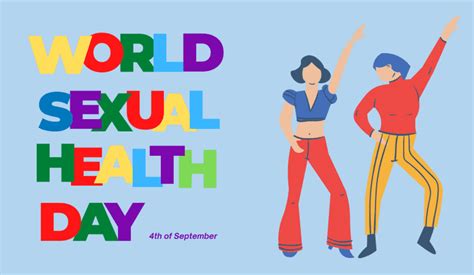 Lets Celebrate The World Sexual Health Day Willingness