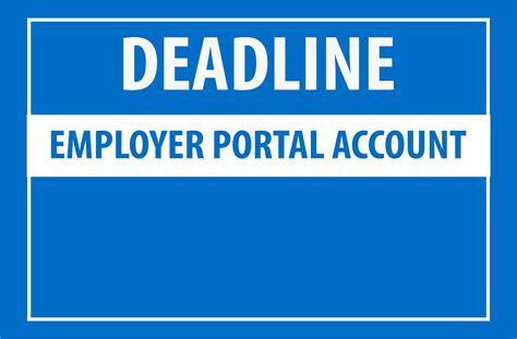 Let's take a look at how much both parties need to contribute. DEADLINE: MUST HAVE EMPLOYER PORTAL ACCOUNT