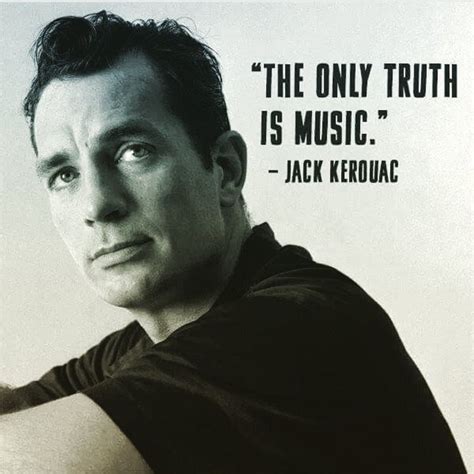Pin By Di♡na ツ ‿ On A Quotes ⌨ Jack Kerouac Jack Kerouac