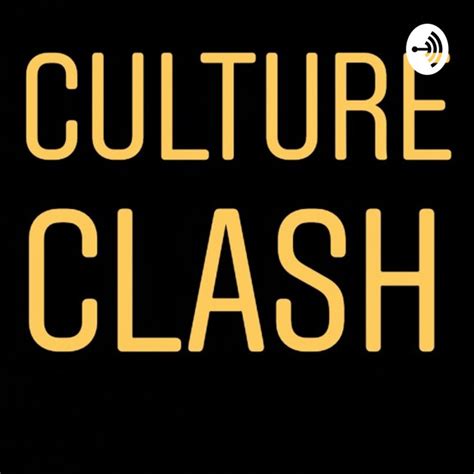 Culture Clash Podcast On Spotify