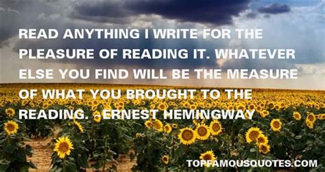 The trick to happiness wasn't in freezing every momentary pleasure and clinging to each one, but in ensuring one's life would produce many future moments to anticipate. #3: Pleasure Of Reading Quotes: best 26 famous quotes about ...