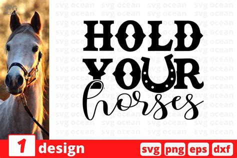 Hold Your Horses Svg Cut File By Svgocean Thehungryjpeg