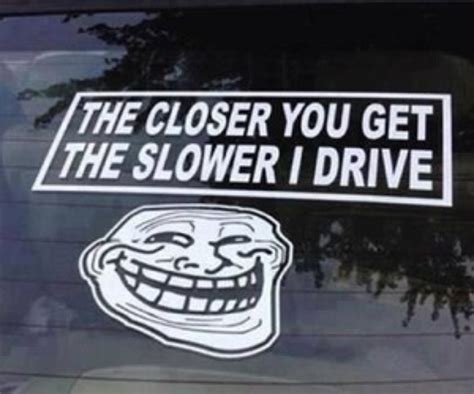 16 Sarcastic Bumper Stickers Your Car Is Missing Funny Bumper