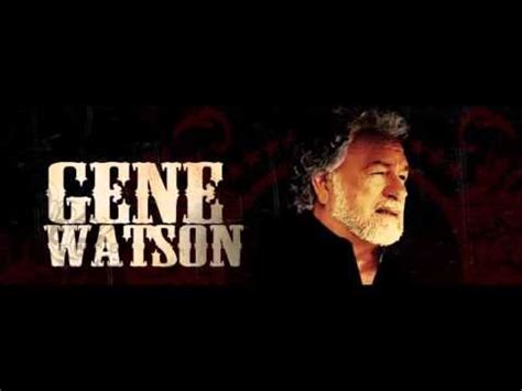 Listen to fourteen carat mind, farewell party and more from gene watson. YouTube | Gene watson, Songs, Gene