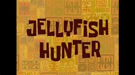 Spongebob Jellyfish Hunter Title Card Youtube