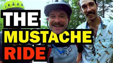 The Mustache Ride Youtube