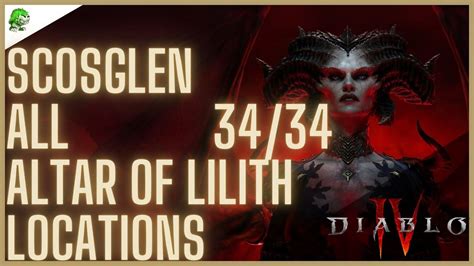 Diablo Scosglen All Altar Of Lilith Locations Youtube