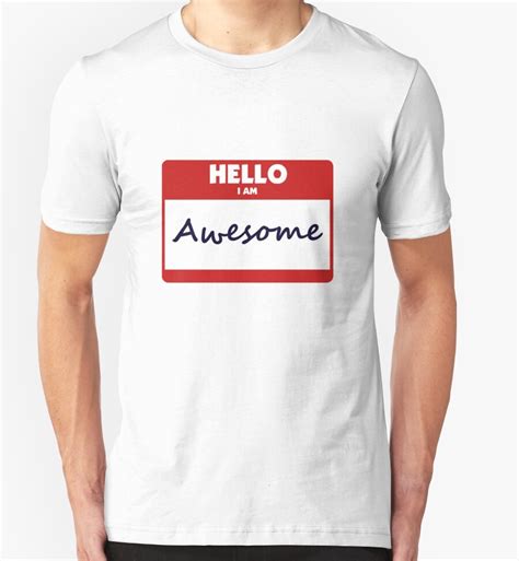Hello I Am Awesome T Shirts And Hoodies By Jayne Plant Redbubble