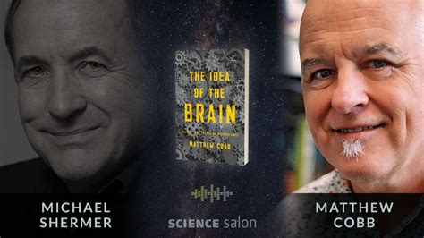 Skeptic The Michael Shermer Show Matthew Cobb — The Idea Of The