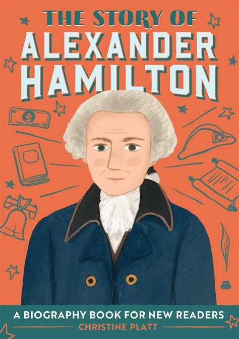 The Story Of Alexander Hamilton Book By Christine Platt Official