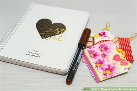 How To Make A Romantic Scrapbook 10 Steps With Pictures