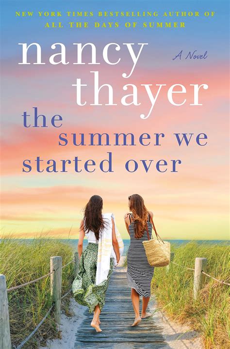 The Summer We Started Over By Nancy Thayer Goodreads