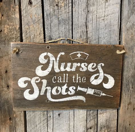 Nurse Sign Nurses Call The Shots Sign Nursing Wall Decor Funny