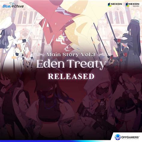 “blue Archive” Main Story Update Vol 3 Eden Treaty Released