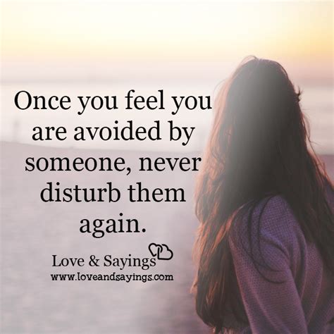 Once You Feel You Are Avoided By Someone