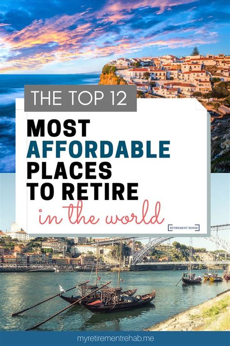 The Most Affordable Places To Retire In The World Overseas Retirement