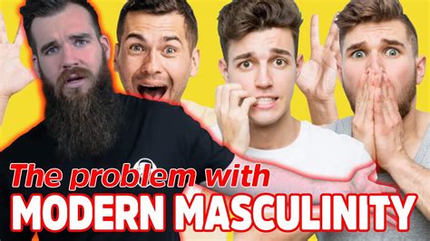 the problem with modern masculinity youtube