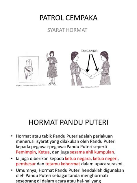 Pandu puteri pada paras bahu dalam keadaan sedia. hormat pandu pteri