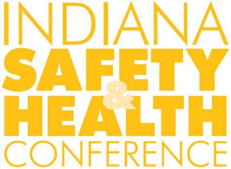 Indiana Safety And Health Conference 2025indianapolis In Indiana
