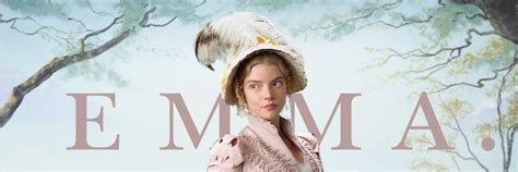 New Emma Trailer And Posters Tease Stylish Jane Austen Comedy