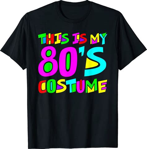 This Is My 80s Costume T Shirt T Shirt Clothing Shoes