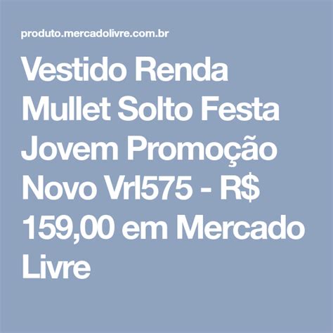 Vestido Renda Mullet Solto Festa Jovem Promoção Novo Vrl575 R 15900