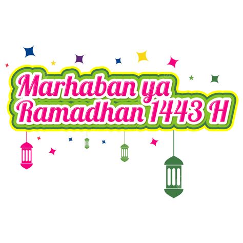 Marhaban Ya Ramadhan Png Vetor Png Marhaban Png Ramadã Png Ramadan